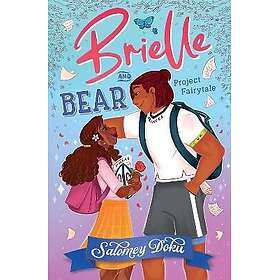 Brielle And Bear- Project Fairytale