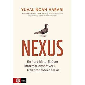 Nexus En Kort Historik Över Informationsnätverk Från Stenåldern Till Ai