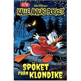Kalle Ankas Pocket 576. Spöket Från Klondike