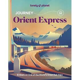 Lonely Planet Journey Orient Express