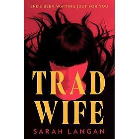 Trad Wife