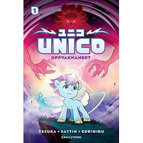 Unico- Uppvaknandet