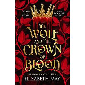 The Wolf And The Crown Of Blood- 1