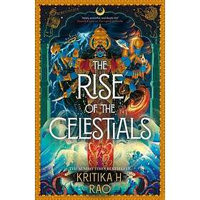 The Rise Of The Celestials