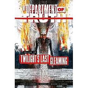 The Department of Truth Volume 6: Twilight's last Gleaming