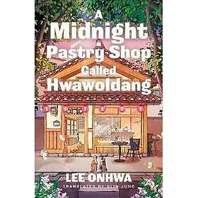 A Midnight Pastry Shop Called Hwawoldang
