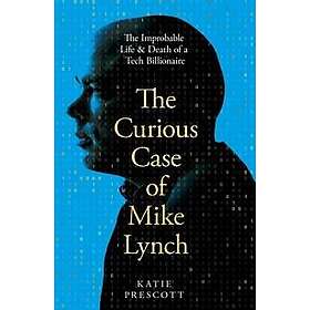 The Curious Case of Mike Lynch