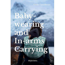 Babywearing and In-arms Carrying
