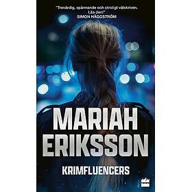 Krimfluencers Eriksson, Mariah