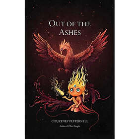 Out of the Ashes (häftad, eng)