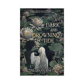 A Dark and Drowning Tide (häftad, eng)