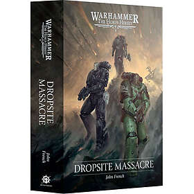 Horus Heresy - Dropsite Massacre (Hardcover)