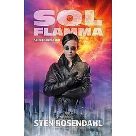 Solflamma Rosendahl, Sten