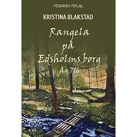 Rangela på Edsholms borg : år 716