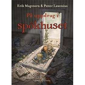 På uppdrag i spökhuset : ett sommaräventyr