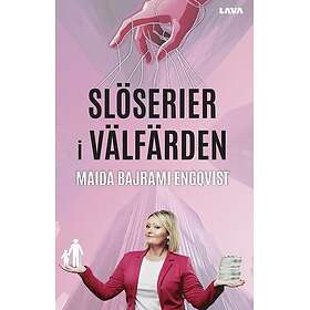 Slöserier i välfärden