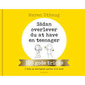 Sådan overlever du at have en teenager