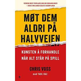 Møt dem aldri på halvveien