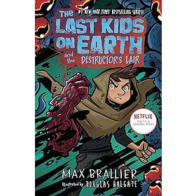 The Last Kids on Earth and the Destructor's Lair