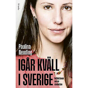 Igår kväll i Sverige: reflektioner om en revolution