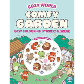 Cozy World Comfy Garden: Easy Colouring and Sticker Scene for Teens, Young Adult
