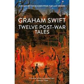 Twelve PostWar Tales 'A marvel of the storyteller's art', Financial Times