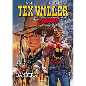 Tex Willer & Zagor 1: Bandera!
