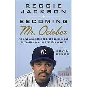 Becoming Mr. October