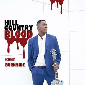 Kent Burnside Hill Country Blood LP/Vinyl