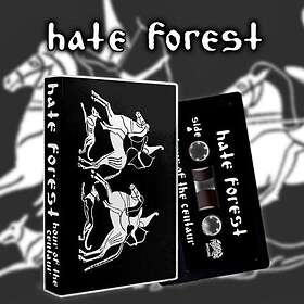 Hate Forest Hour Of The Centaur Kassett