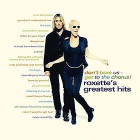 Roxette Don't Bore Us Get to the Chorus! LP/Vinyl