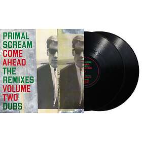 Primal Scream Come Ahead: The Remixes Vol.2 (Dubs) LP/Vinyl