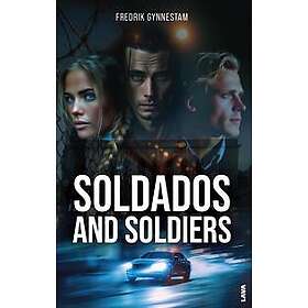 Soldados and Soldiers