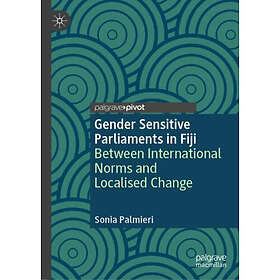 Gender Sensitive Parliaments in Fiji (inbunden, eng)