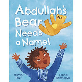 Abdullah's Bear Needs a Name! (inbunden, eng)