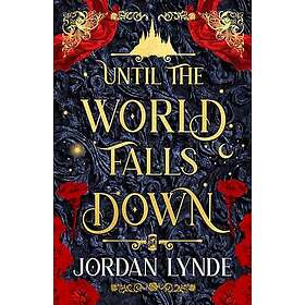 Until the World Falls Down (inbunden, eng)