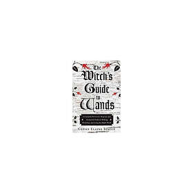 WITCH'S GUIDE TO WANDS (häftad, eng)