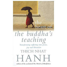 The Heart of Buddha's Teaching (häftad, eng)