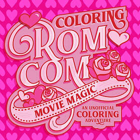 Coloring Rom-Com Movie Magic (häftad, eng)