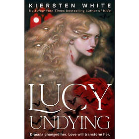 Lucy Undying: A Dracula Novel (häftad, eng)