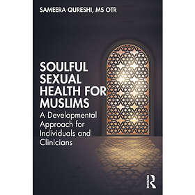 Soulful Sexual Health for Muslims (häftad, eng)
