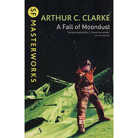 Fall of Moondust (SF Masterworks), A (häftad, eng)