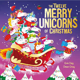 The Twelve Merry Unicorns of Christmas (häftad, eng)