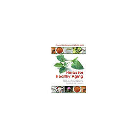 Herbs for healthy aging natural prescriptions for vibrant health (häftad, eng)