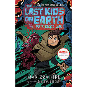 The Last Kids on Earth and the Destructor's Lair (häftad, eng)