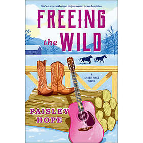 Freeing the Wild: A Silver Pines Novel (häftad, eng)