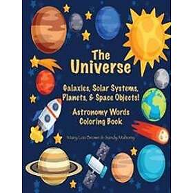 Universum: Galaxer, solsystem, planeter och rymdföremål! Astronomi Ord & Målarbok