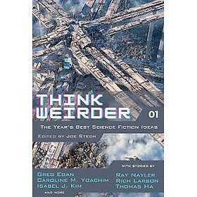Think Weirder Volume 1