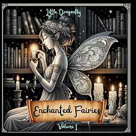 Enchanted Fairies Målarbok för Vuxna