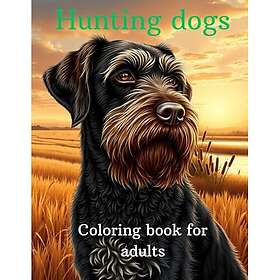 Jakthundar: Målarbok för vuxna